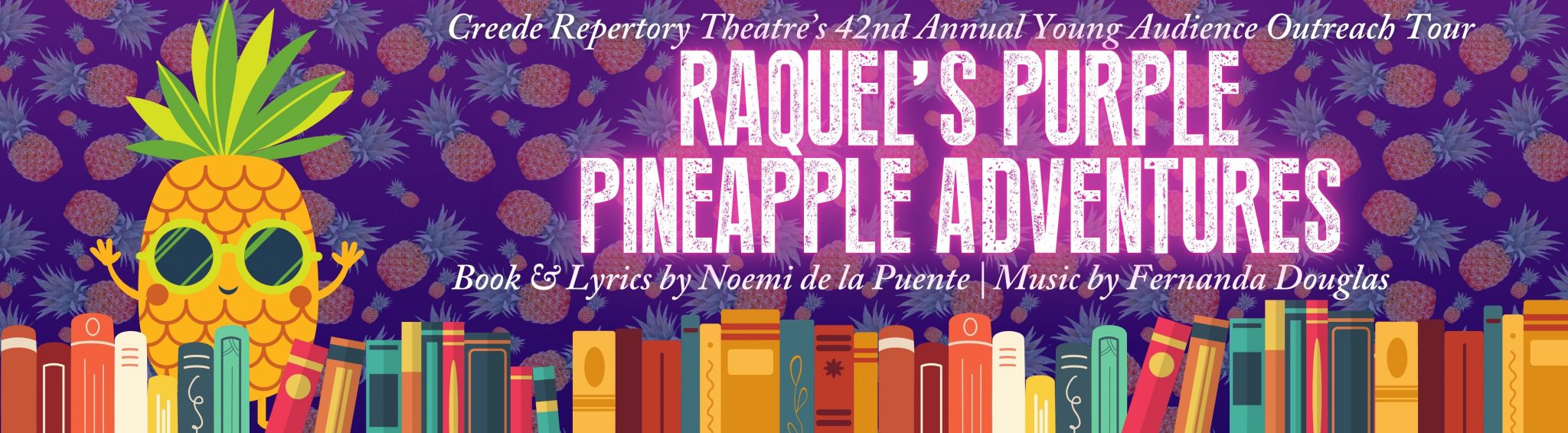 FAC Raquel's Purple Pineapple Adventures - 50% off child ticket this weekend only!